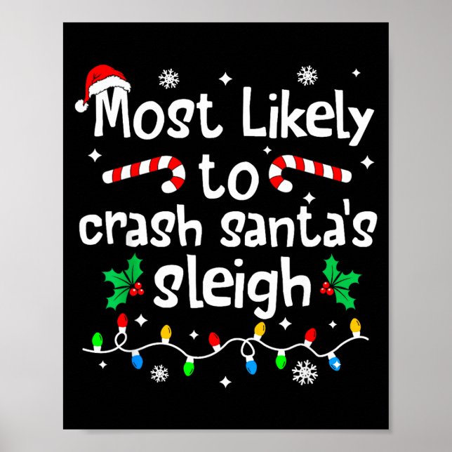 Poster Most Likely To Crash Santas Sleigh C-hristmas Matc (Frente)