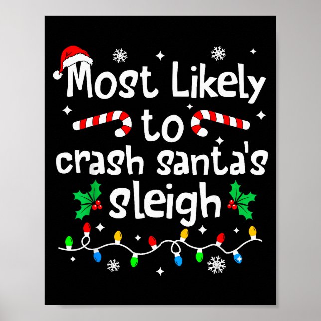 Poster Most Likely To Crash Santas Sleigh Christmas Match (Frente)
