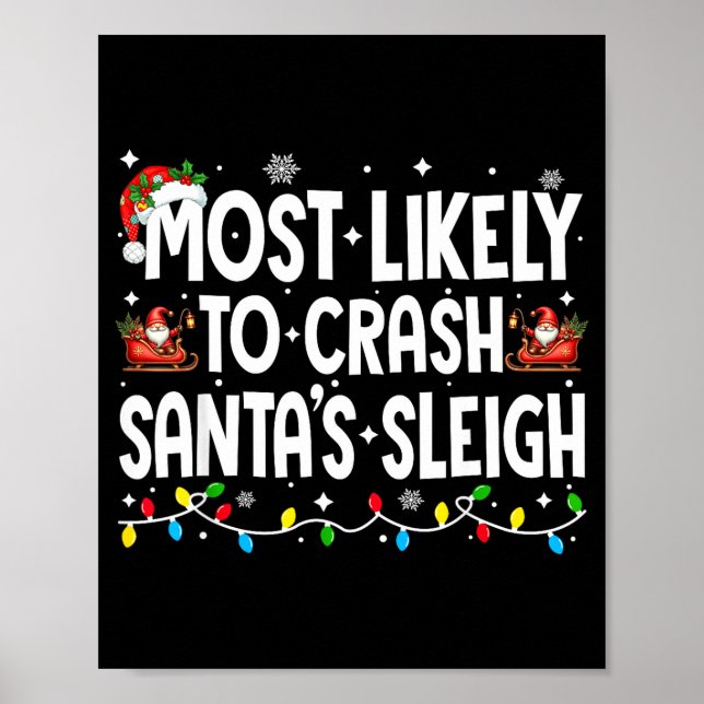 Poster Most Likely To Crash Santas Sleigh Family Matching (Frente)