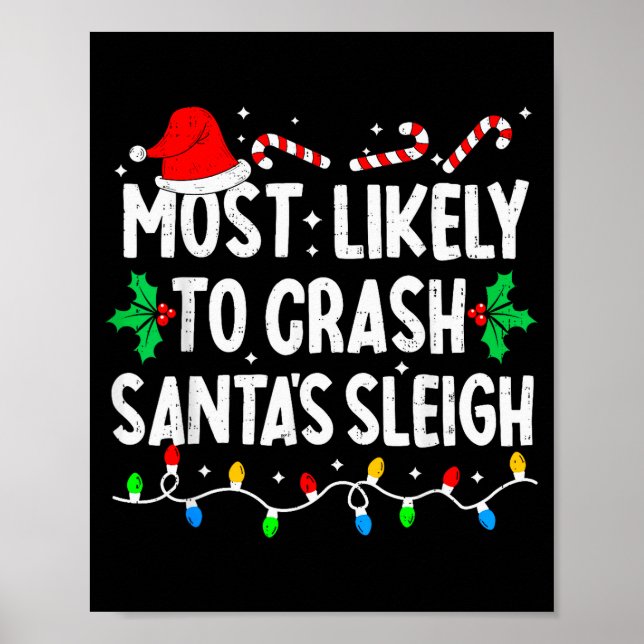 Poster Most Likely To Crash Santas Sleigh Family Matching (Frente)