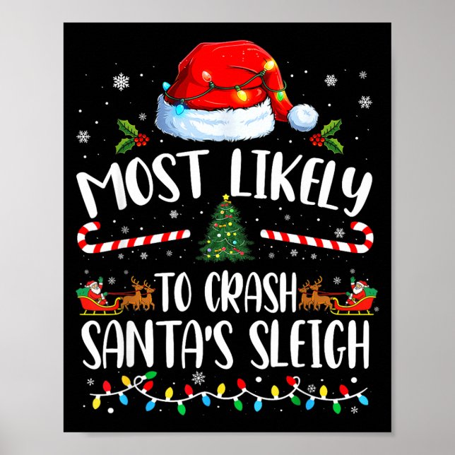 Poster Most Likely To Crash Santas Sleigh Family Matching (Frente)