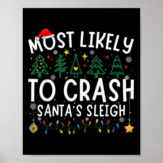 Poster Most Likely To Crash Santa's Sleigh Matching Chris (Frente)