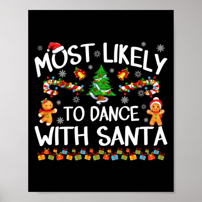 Poster Most Likely To Dance With Santa Christmas Pajamas  (Frente)