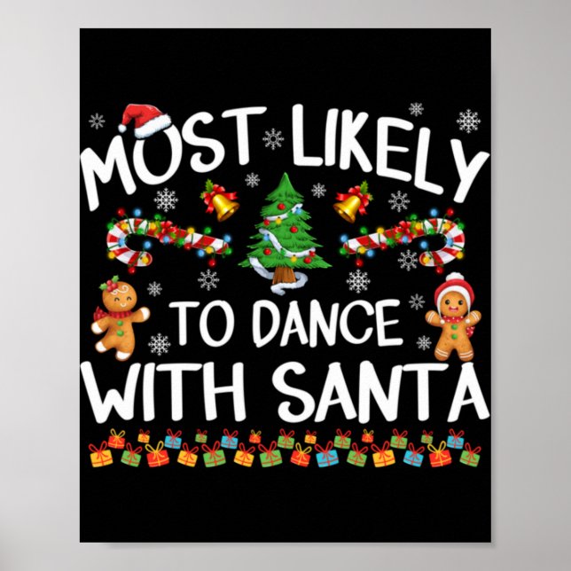 Poster Most Likely To Dance With Santa Christmas Pajamas  (Frente)