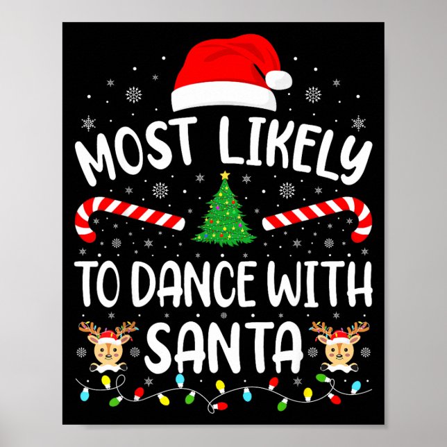 Poster Most Likely To Dance With Santa Family Matching Xm (Frente)