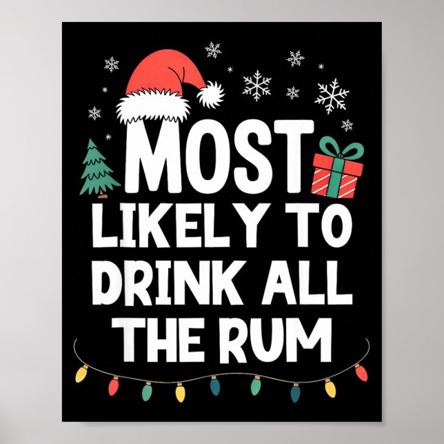 Poster Most Likely To Drink All The Rum Christmas Funny X (Frente)