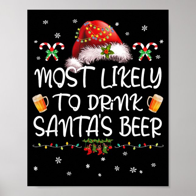 Poster Most Likely To Drink Santa Beer Funny Christmas Dr (Frente)