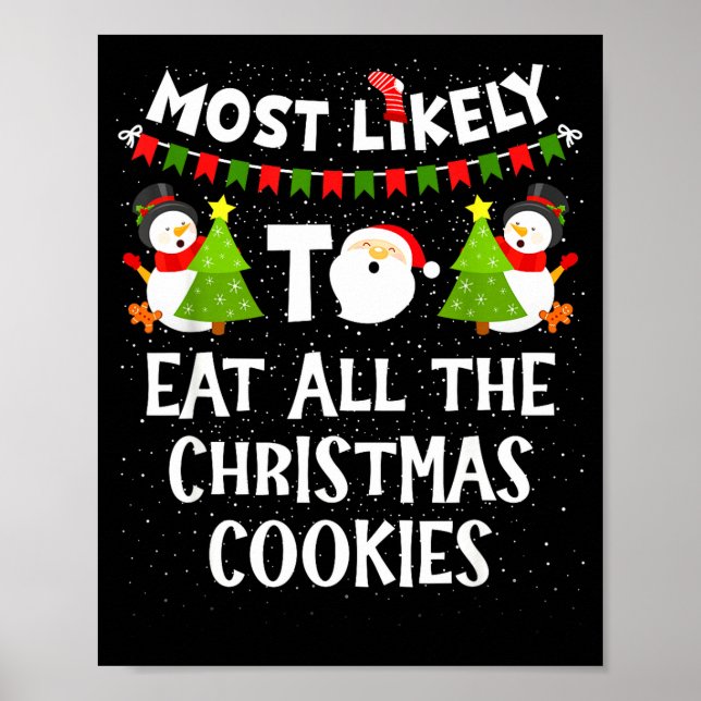 Poster Most Likely To Eat All The Christmas Cookies Match (Frente)