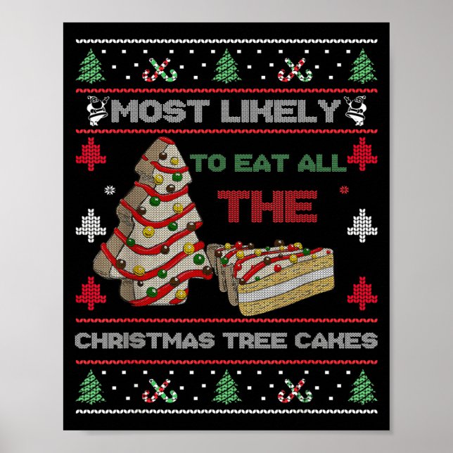 Poster Most Likely To Eat All The Christmas Tree Cakes De (Frente)