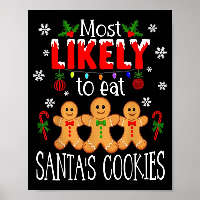 Poster Most Likely To Eat Santa's Cookies Christmas Famil (Frente)