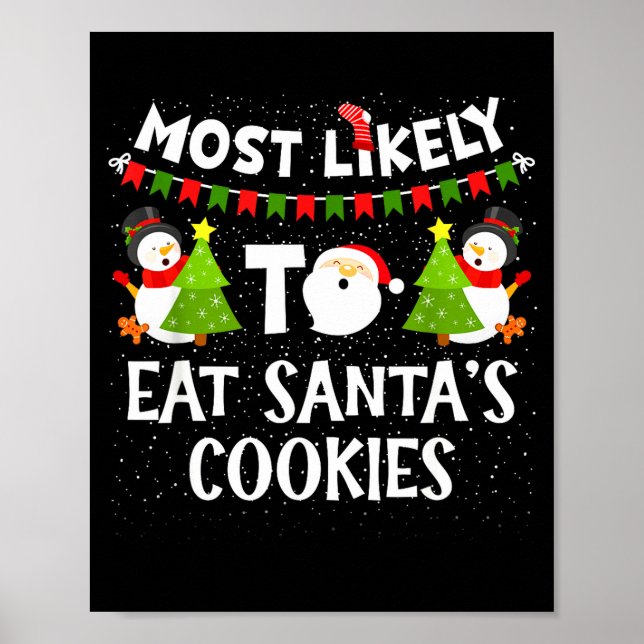 Poster Most Likely To Eat Santas Cookies Family Funny Chr (Frente)