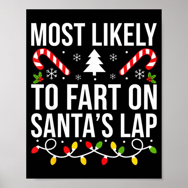 Poster Most Likely To Fart On Santas Lap Funny Christmas  (Frente)