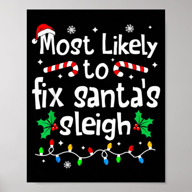 Poster Most Likely To Fix Santa Sleigh Christmas Matching (Frente)
