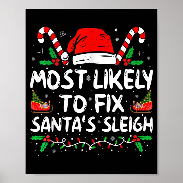 Poster Most Likely To Fix Santa's Sleigh Family Christmas (Frente)