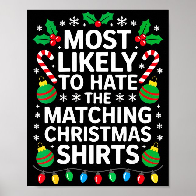 Poster Most Likely To Hate The Matching Christmas Shirts  (Frente)