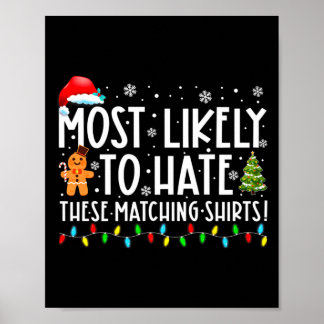 Poster Most Likely To Hate These Matching S Funny Christm