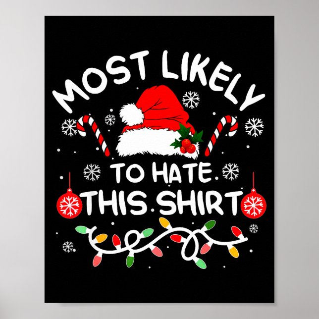 Poster Most Likely To Hate This Shirt Xmas Family Matchin (Frente)