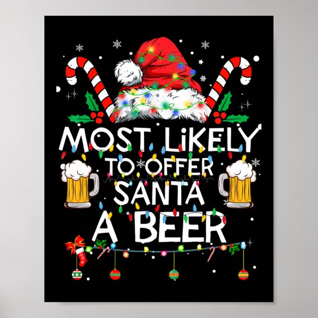 Poster Most Likely To Offer Santa A Beer Fun Christmas Dr (Frente)