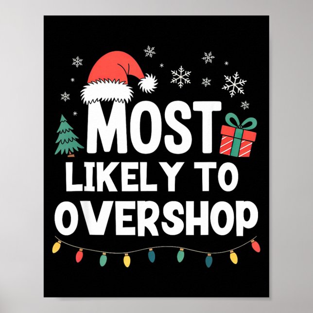 Poster Most Likely To Overshop Christmas Funny Xmas Shopn (Frente)