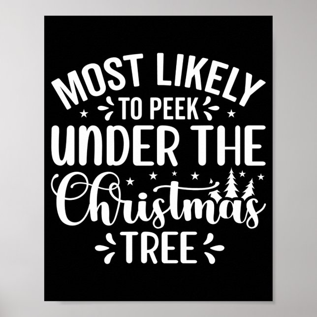Poster Most Likely To Peek Under The Tree  (Frente)