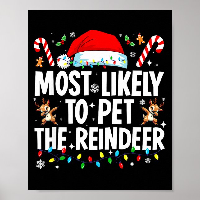 Poster Most Likely To Pet The Reindeer Funny Matching Fam (Frente)