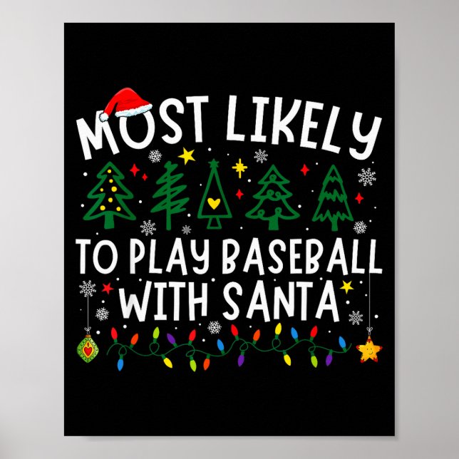 Poster Most Likely To Play Baseball With Santa Matching C (Frente)