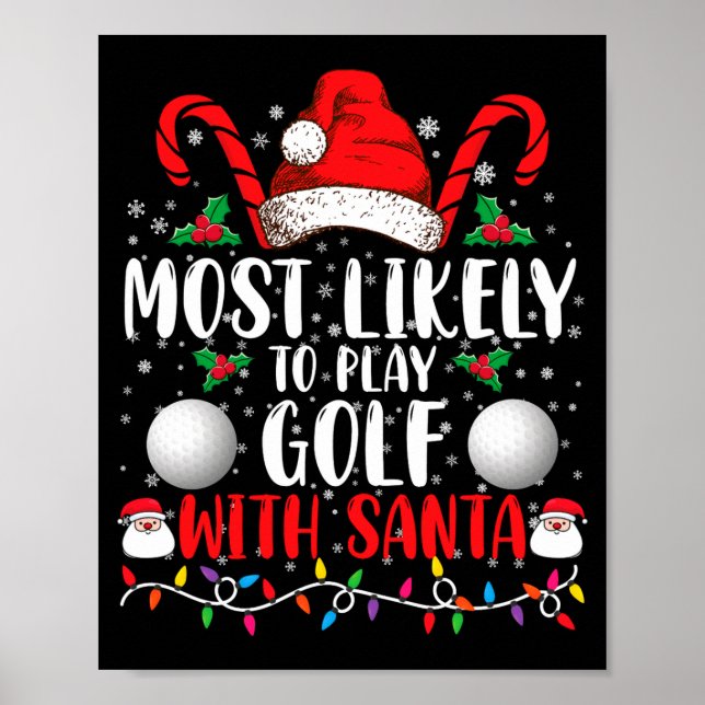 Poster Most Likely To Play Golf With Santa Family Xmas  (Frente)