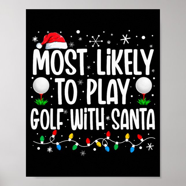 Poster Most Likely To Play Golf With Santa Funny Family C (Frente)