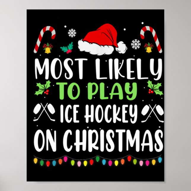 Poster Most Likely To Play Ice Hockey With Santa Family C (Frente)