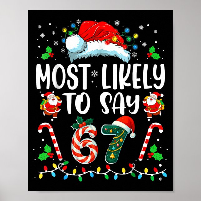 Poster Most Likely To Say 67 Meme Six Seven Santa Christm (Frente)