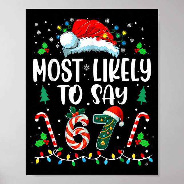 Poster Most Likely To Say 67 Meme Six Seven Santa Christm (Frente)