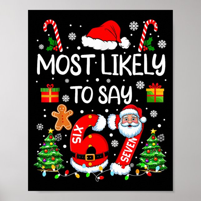 Poster Most Likely To Say 67 Meme Six Seven Santa Christm (Frente)
