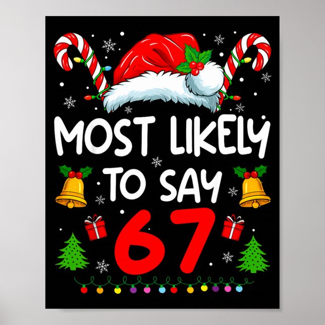 Poster Most Likely To Say 67 Meme Six Seven Santa Christm (Frente)