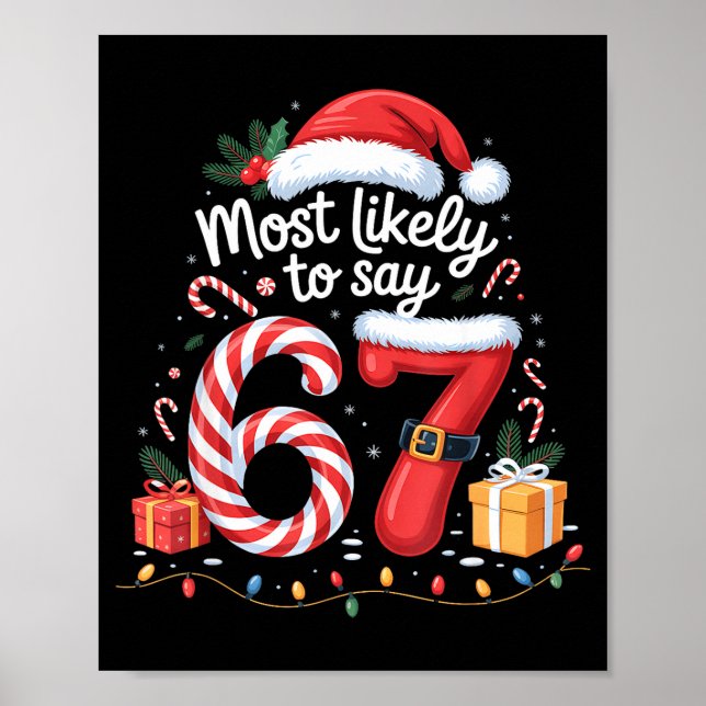Poster Most Likely To Say 67 Meme Six Seven Santa Christm (Frente)
