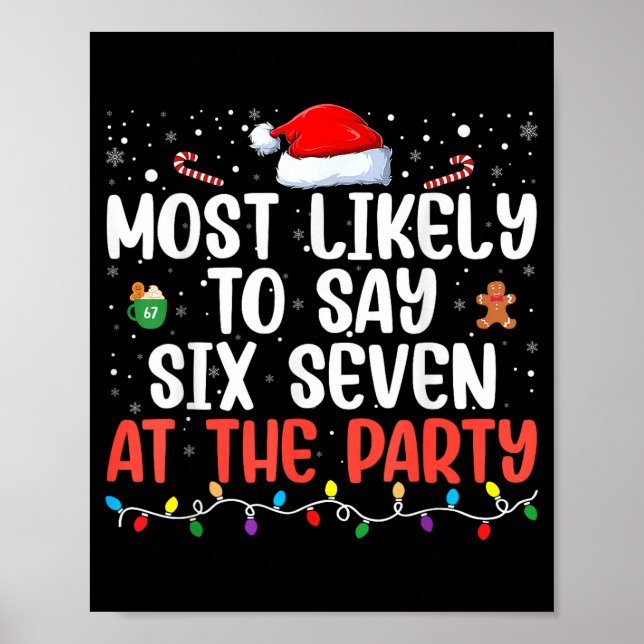 Poster Most Likely To Say 67 Six Seven Funny 67 Christmas (Frente)