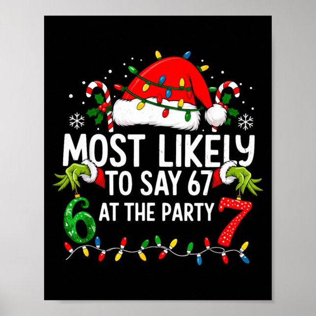 Poster Most Likely To Say 6 7 Alpha Gen Slang Six Seven M (Frente)