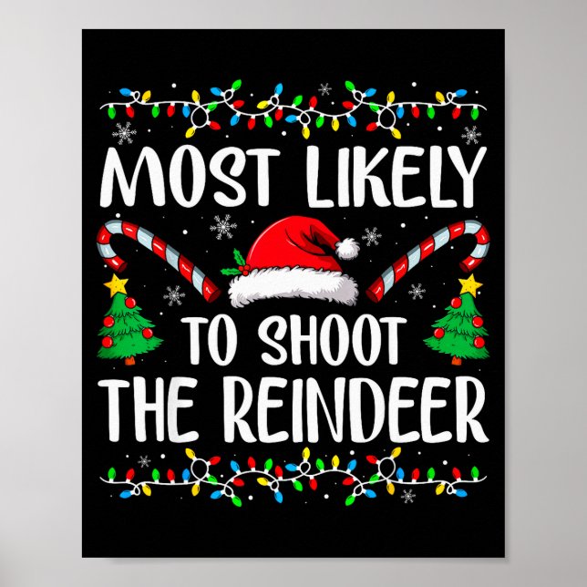 Poster Most Likely To Shoot The Reindeer Funny Matching C (Frente)