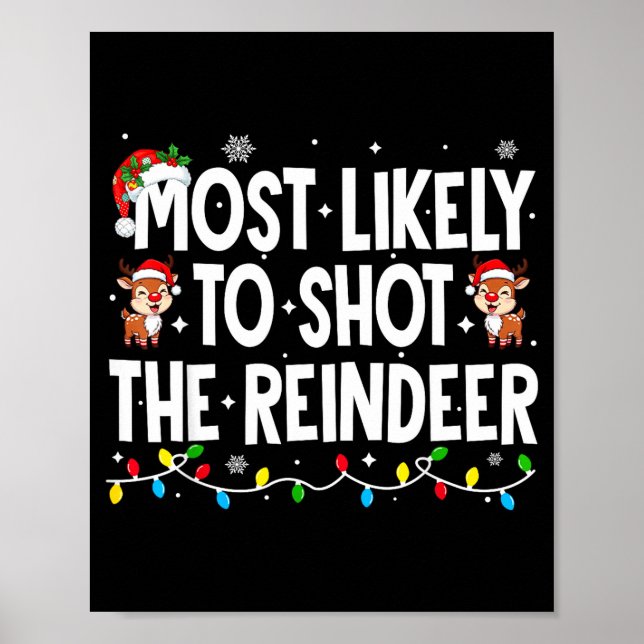Poster Most Likely To Shoot The Reindeer Xmas Family Matc (Frente)
