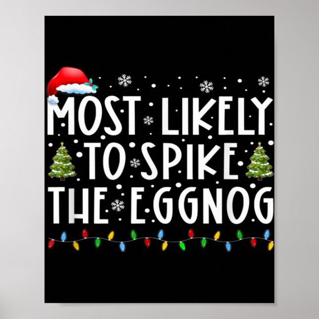 Poster Most Likely To Ske The Eggnog Matching Christmas T (Frente)