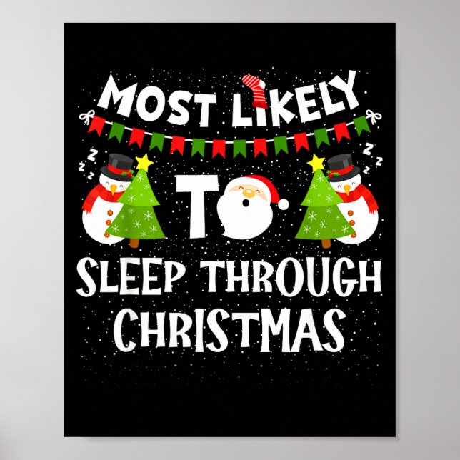 Poster Most Likely To Sleep Through Christmas Family Matc (Frente)