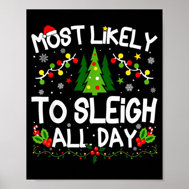 Poster Most Likely To Sleigh All Day Christmas Matching  (Frente)