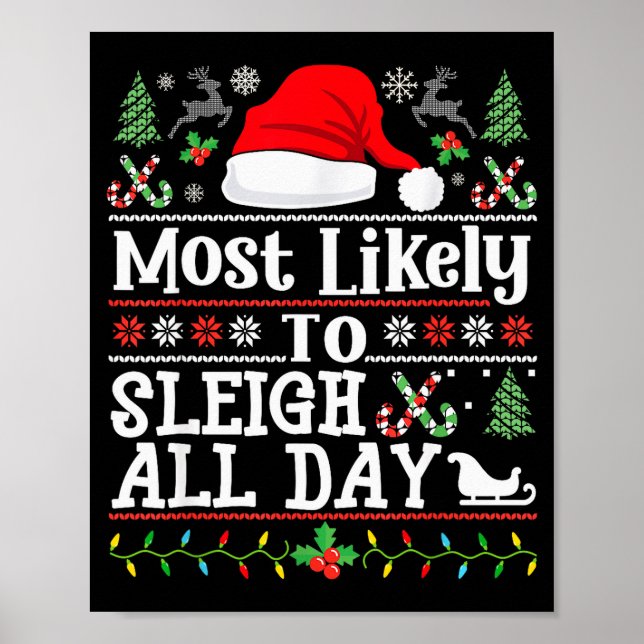 Poster Most Likely To Sleigh All Day Funny Christmas For  (Frente)