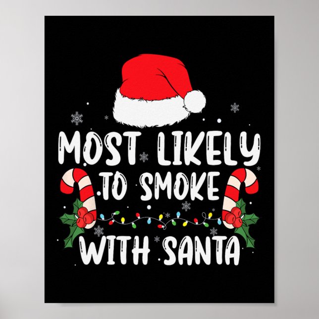 Poster Most Likely To Smoke With Santa Xmas Lights Funny  (Frente)