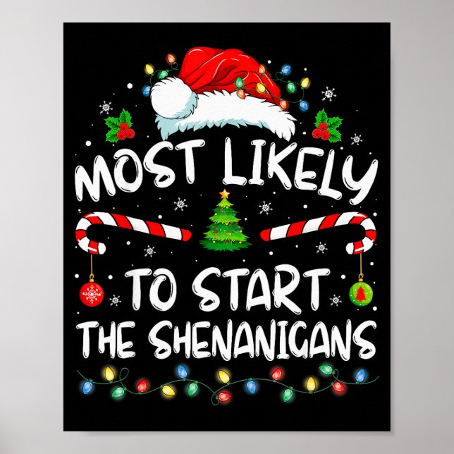 Poster Most Likely To Start All The Shenanigans Family Xm (Frente)