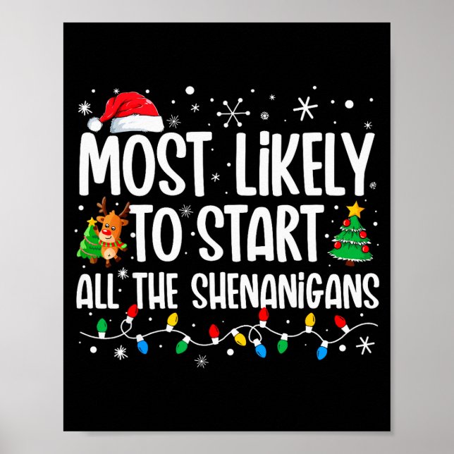 Poster Most Likely To Start The Shenanigans Funny Family  (Frente)
