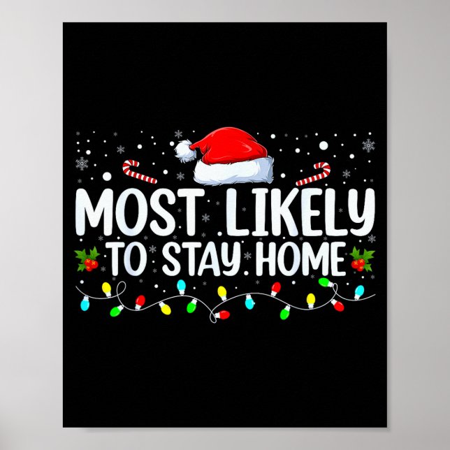 Poster Most Likely To Stay Home Funny Family Christmas Cu (Frente)