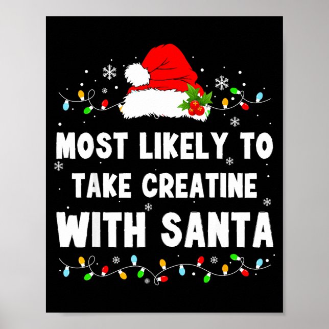 Poster Most Likely To Take Creatine With Santa  (Frente)