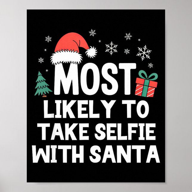 Poster Most Likely To Take Selfie With Santa Christmas Fu (Frente)