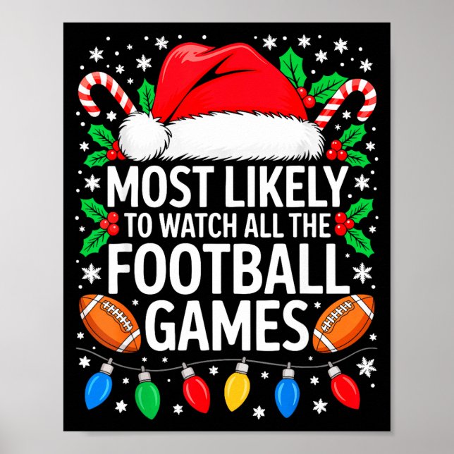 Poster Most Likely To Watch All The Football Games Shirt  (Frente)