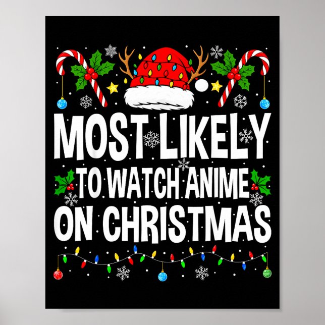 Poster Most Likely To Watch Anime On Christmas Cool Anime (Frente)